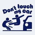 Samolepka Dont Touch My Car na auto