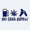 Nálepka na auto s nápisem No free rides!