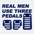 Samolepka s npisem Real Men Use Three Pedals