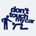 Nálepka na auto s textem Don´t touch my Car