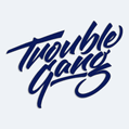 Samolepka s npisem Trouble Gang